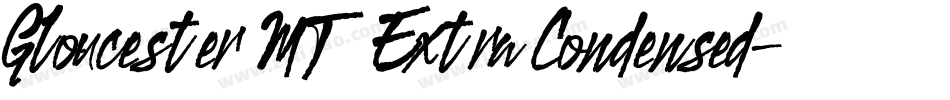 Gloucester MT Extra Condensed字体转换